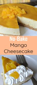 No-Bake Mango Cheesecake Recipe - My Latina Table