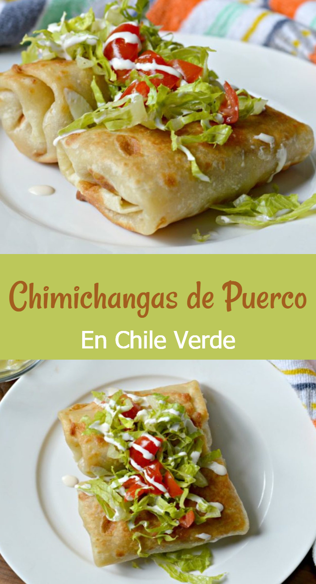 Chimichangas de Puerco en Chile Verde - My Latina Table
